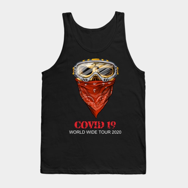 covid 19 world tour Tank Top by garudadua